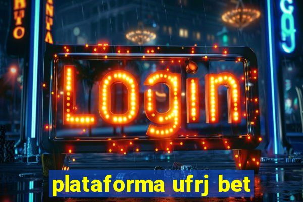 plataforma ufrj bet